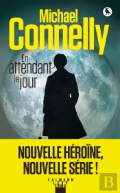 En Attendant Le Jour - Renee Ballard - T1