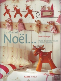 Bertrand.pt - En Attendant Noël... Objets Et Décorations Tilda À Réaliser Soi-Même