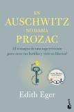 En Auschwitz No Habia Prozac