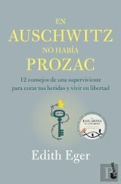 En Auschwitz No Habia Prozac