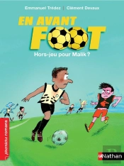 En Avant Foot : Hors-Jeu Pour Malik ?