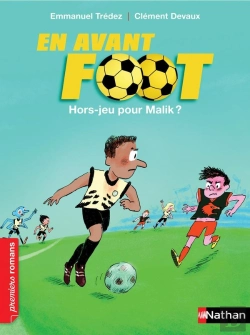 Bertrand.pt - En Avant Foot : Hors-Jeu Pour Malik ?