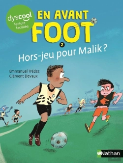 Bertrand.pt - En Avant Foot : Hors-Jeu Pour Malik ?