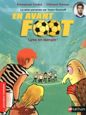 En Avant Foot : Lynx En Danger !