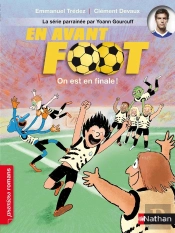 En Avant Foot : On Est En Finale !