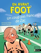 En Avant Foot : Un Coup Pas Franc De Zac