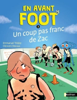 Bertrand.pt - En Avant Foot : Un Coup Pas Franc De Zac