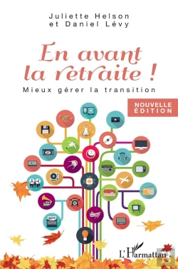 Bertrand.pt - En Avant La Retraite ! Mieux Gérer La Transition