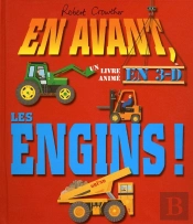 En Avant, Les Engins !