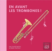 En Avant Les Trombones !