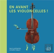 En Avant Les Violoncelles !