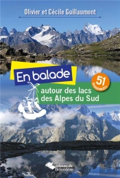 En Balade Autour Des Lacs Des Alpes Du Sud