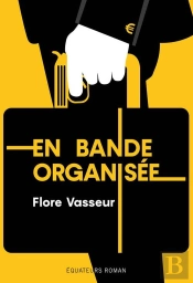 En Bande Organisée