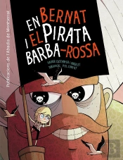 En Bernat I El Pirata Barba-Rossa