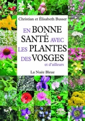En Bonne Santé Avec Les Plantes Des Vosges