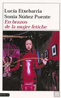 Bertrand.pt - En Brazos De La Mujer Fetiche