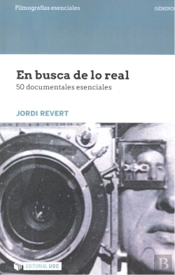 Bertrand.pt - En Busca De Lo Real. 50 Documentales Esenciales