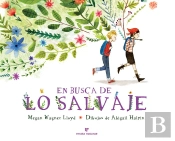 En Busca De Lo Salvaje