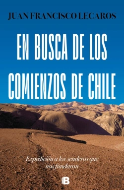 Bertrand.pt - En Busca De Los Comienzos De Chile