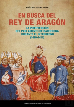 Bertrand.pt - En Busca Del Rey De Aragon. La Intervencion Del Parlamento De Barcelona Durante