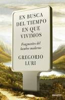 En Busca Del Tiempo En Que Vivimos