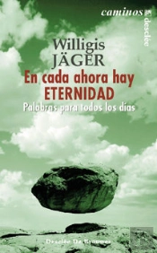En Cada Ahora Hay Eternidad