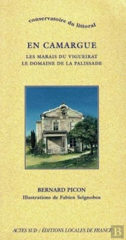 Bertrand.pt - En Camargue : Marais Du Vigueirat, Le Domaine De La Palissade
