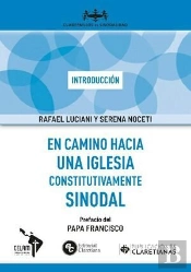 En Camino Hacia Una Iglesia Constitutivamente Sinodal