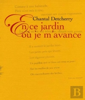 En Ce Jardin Ou Je M'Avance