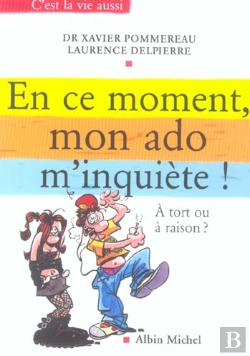 Bertrand.pt - En Ce Moment, Mon Ado M'Inquiete