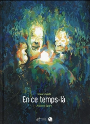En Ce Temps-Là