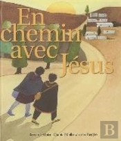 En Chemin Avec Jésus