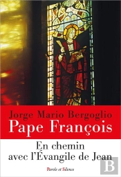 En Chemin Avec L'Evangile De Jean