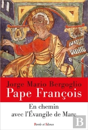 En Chemin Avec L'Evangile De Marc