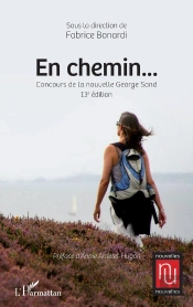 En Chemin, Concours De La Nouvelle George Sand (13e Édition)