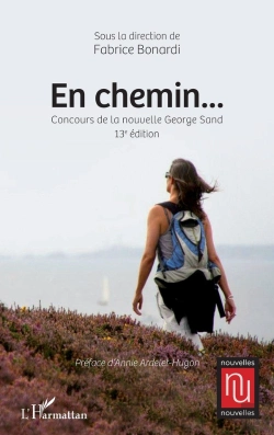 Bertrand.pt - En Chemin, Concours De La Nouvelle George Sand (13e Édition)