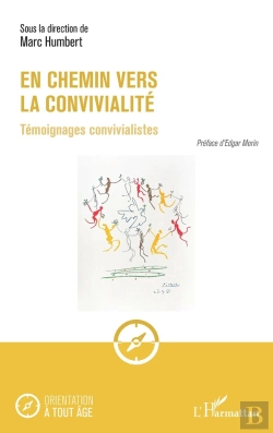 Bertrand.pt - En Chemin Vers La Convivialité : Témoignages Convivialistes