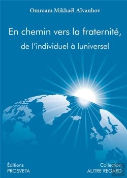 Bertrand.pt - En Chemin Vers La Fraternite, De L'Individuel A L'Universel