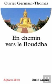 En Chemin Vers Le Bouddha
