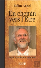 En Chemin Vers L'Etre - Guide D'Evolution Spirituelle