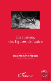 En Cinema, Des Figures De L'Autre