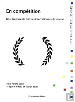 Bertrand.pt - En Competition - Une Decennie De Festivals Internationaux De Cinema
