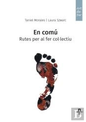 En Comu. Rutes Per Al Fer Colúlectiu