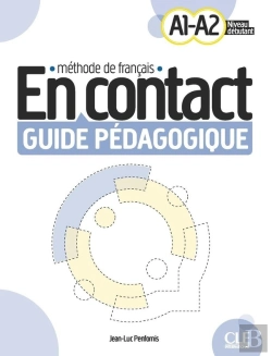 Bertrand.pt - En Contact : Méthode De Français : A1>A2 ; Guide Pédagogique (Édition 2023)