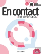 En Contact : Méthode De Français : B1 ; Livre De L'Élève (Édition 2023)