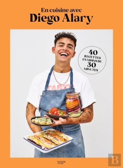 Bertrand.pt - En Cuisine Avec Diego Alary : 40 Recettes En Moins De 30 Minutes