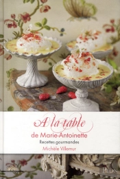En Cuisine Avec Marie-Antoinette