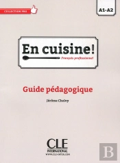 En Cuisine Guide Pedagogique A1/A2