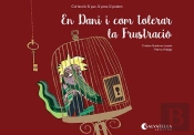 En Dani I Com Tolerar La Frustració