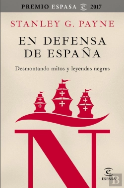 Bertrand.pt - En Defensa De España: Desmontando Mitos Y Leyendas Negras